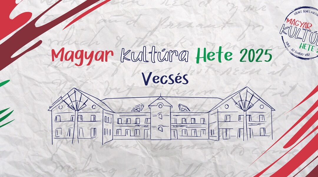 Magyar Kultúra Hete Vecsésen