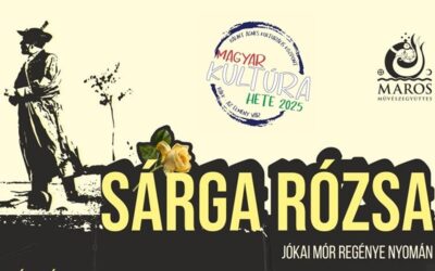 Sárga Rózsa – Ünnepi előadás a Magyar Kultúra Napja alkalmából